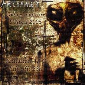 The Dance Macabre : Artifakt (timecode) · 9 Apr '05, 23:00