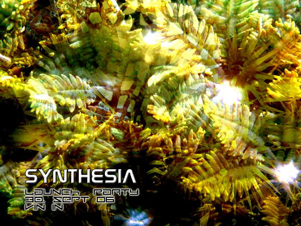 -: SYNTHESIA :- launch party presented by 24/7 Media 30 Sep '06, 22:00