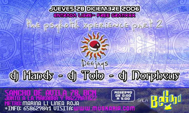 www.muskaria.com:::Psykotik Xperience volII @ Begood - FREE 28 Dec '06, 23:30