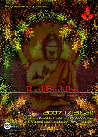 Red Buddha 2007 13 Jan '07, 22:00