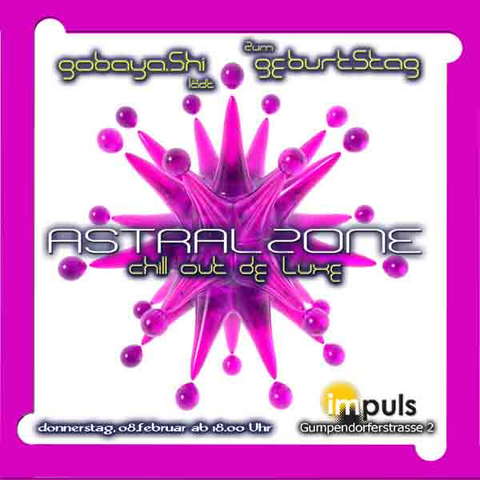 ° ASTRALZONE - GOBAYASHI´s Geburtstag ° · 8 Feb '07, 18:00