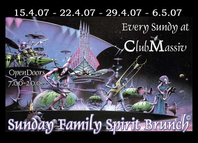 Party Flyer NEU>>SundayFamilySpiritBrunch >TheGo(A)fterhour Clu 6 May '07, 07:00
