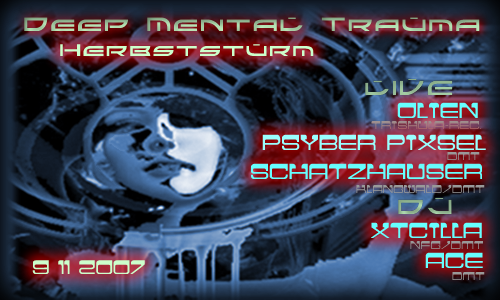 DEEP MENTAL TRAUMA "Herbststurm" · 9 Nov '07, 22:00