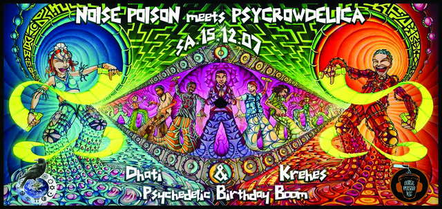 NOISE POISON meets PSYCROWDELICA · 15 Dec '07, 22:00