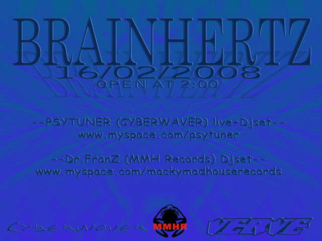 Party Flyer BRAINHERTZ 16 Feb '08, 23:30