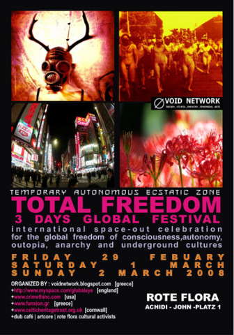 TOTAL FREEDOM 3 Days Global Festival · 1 Mar '08, 23:00