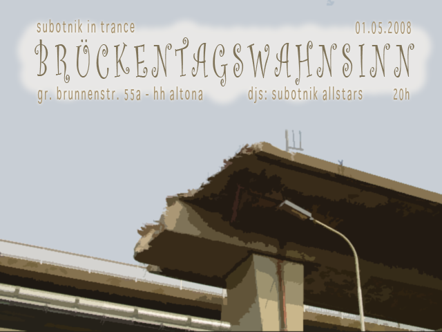 Planet Subotnik in Trance - Brückentagswahnsinn · 1 May 08, 19:00