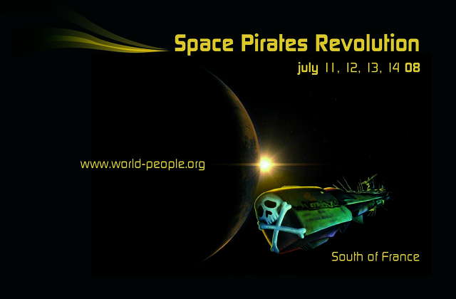 Party Flyer SPACE PIRATES REVOLUTION by WORLD PEOPLE 11 Jul '08, 18:00