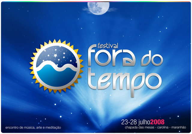 ..::: FESTIVAL FORA DO TEMPO 2008 :::.. 23 Jul '08, 08:00