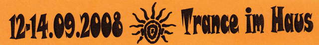 TRANCE IM HAUS · 12 Sep '08, 22:00