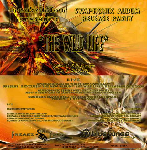 Party Flyer F.O.T present`s SYMPHONIX ALBUM RELEASE PARTY*THE WILD LIFE* 24 Oct '08, 22:00