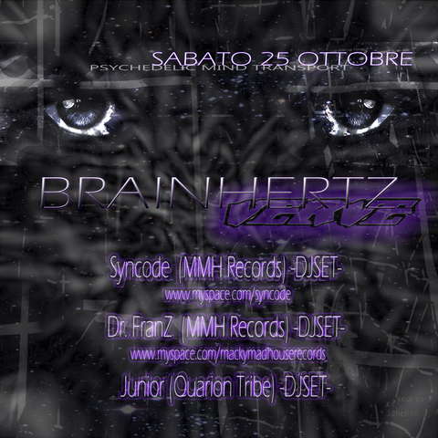 Party Flyer BRAINHERTZ (Hypnotic Zone) - Every Saturday - 8 Nov '08, 23:30