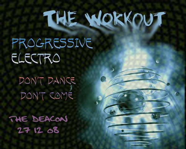 Party Flyer The Workout 27 Dec '08, 23:30