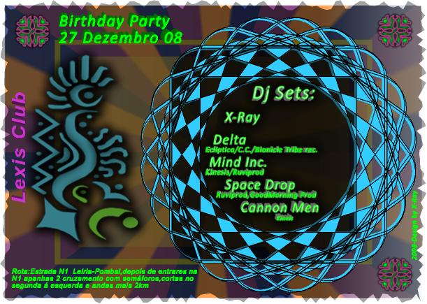 Party Flyer :::27 Dezembro -X-Ray Birthday Party@Lexis Club::: 27 Dec '08, 23:30