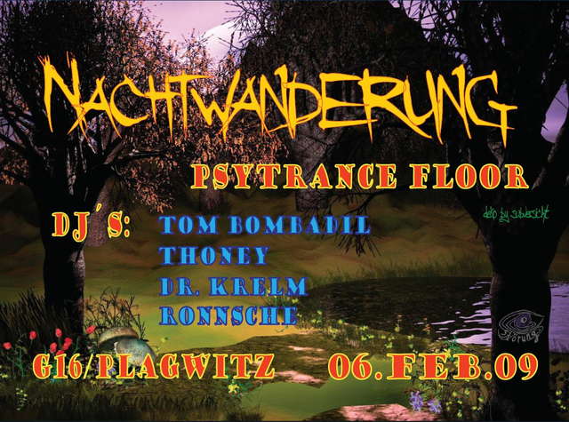 sehstörung pres. "NACHTWANDERUNG" · 6 Feb '09, 22:00