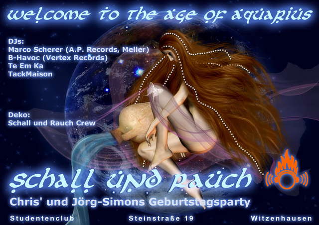 Schall & Rauch... welcome to the Age of Aquarius · 7 Feb 09, 22:00