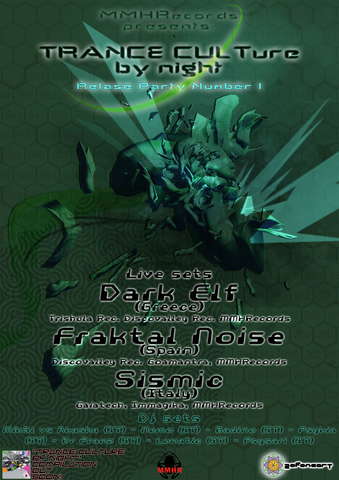MMHR-TRANCE-CULTure:by Night DARK ELF-FRAKTAL NOISE-SISMIC · 14 Feb '09, 22:00