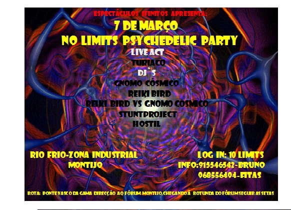 No Limits Psychedelic Party 7 Mar '09, 23:00