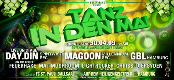 ! Beatfreakz TANZ IN DEN MAI · 30 Apr '09, 23:00
