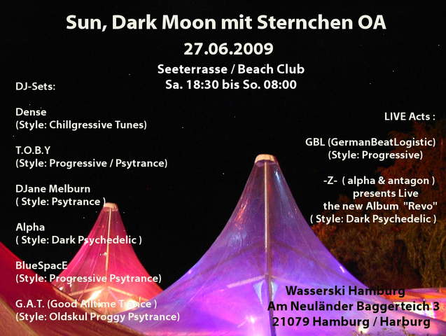 Sun, Dark Moon mit Sternchen OA · 27 Jun '09, 19:00