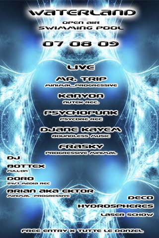 Party Flyer ___"- WATERLAND -"___lago + piscina!new big location! 7 Aug '09, 22:00