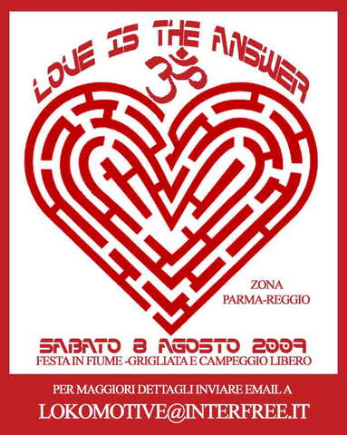 Party Flyer !!! LoVE IS ThE ANsWeR (l'amore é la risposta) 8 Aug '09, 19:00