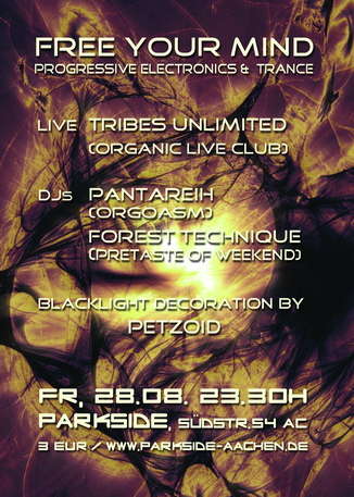 Party Flyer FREE YOUR MIND 28 Aug '09, 23:30