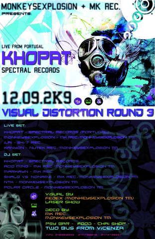 Party Flyer -VISUAL DISTORTION- ROUND 3... "KHOPAT LIVE" spectral rec. 12 Sep '09, 22:00