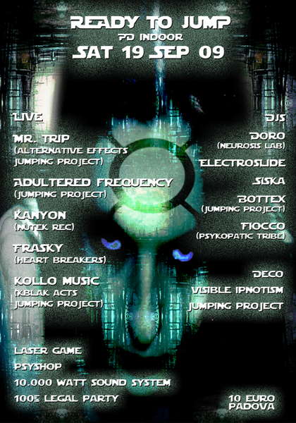 Party Flyer * ReAdY To JuMP * 2 acts INFO e LINE UP ON LINE!!!!! 19 Sep '09, 22:00