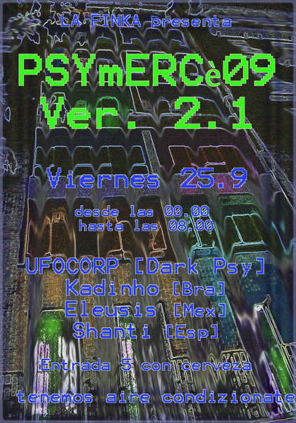 Party Flyer La Finka - PSYmERCè09 Ver. 2.1 25 Sep '09, 23:30