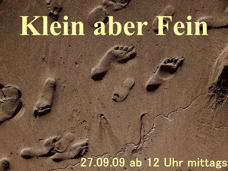 Party Flyer "Klein aber Fein" am Düsseldorfer Sandstrand 27 Sep '09, 12:00