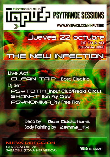 Party Flyer ..:: Input Psytrance Sessions ::. The new infection 22 Oct '09, 23:30
