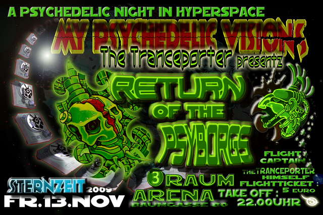 Party Flyer RETURN of the PSYBORGS 13 Nov '09, 22:00