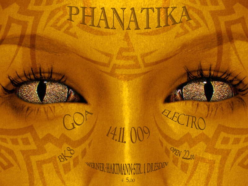 PHANATIKA · 14 Nov '09, 22:00