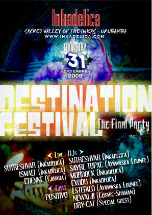 " DESTINATION FESTIVAL " The Final Party · 31 Dec '09, 14:00