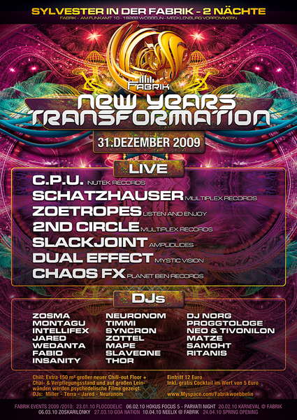 Fabrik/New Year's Transformation 2 nights Time Table online · 31 Dec '09, 22:00