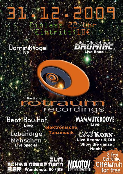Rotraum Recordings Label Nacht · 31 Dec '09, 22:00