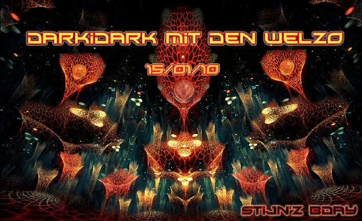 dark mit den welzo · 15 Jan '10, 22:00