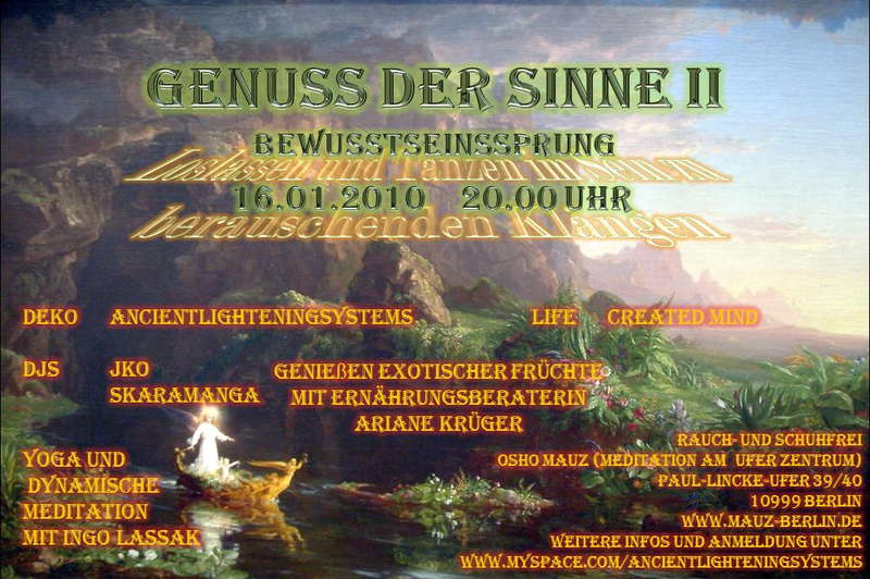 Genuss der Sinne - Bewusstseinssprung · 16 Jan '10, 20:00