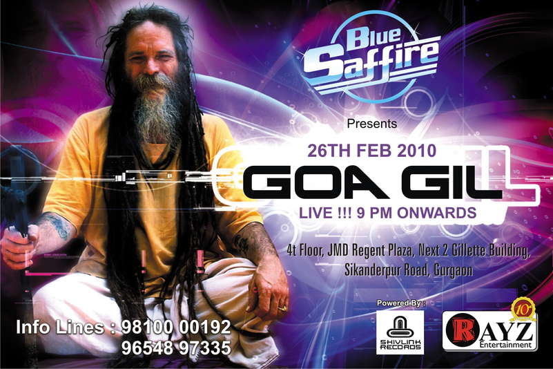 One & Only GOA GIL - Live - 26th Feb - Ndelhi-Gurgaon · 26 Feb '10, 21:00