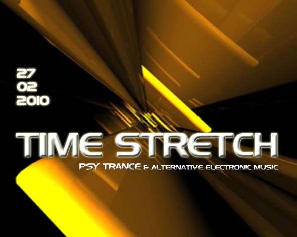 TIME STRETCH 3.0 · 27 Feb '10, 22:00
