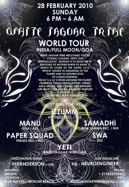 WHITE JAGUAR TRIBE Party · 28 Feb '10, 18:00