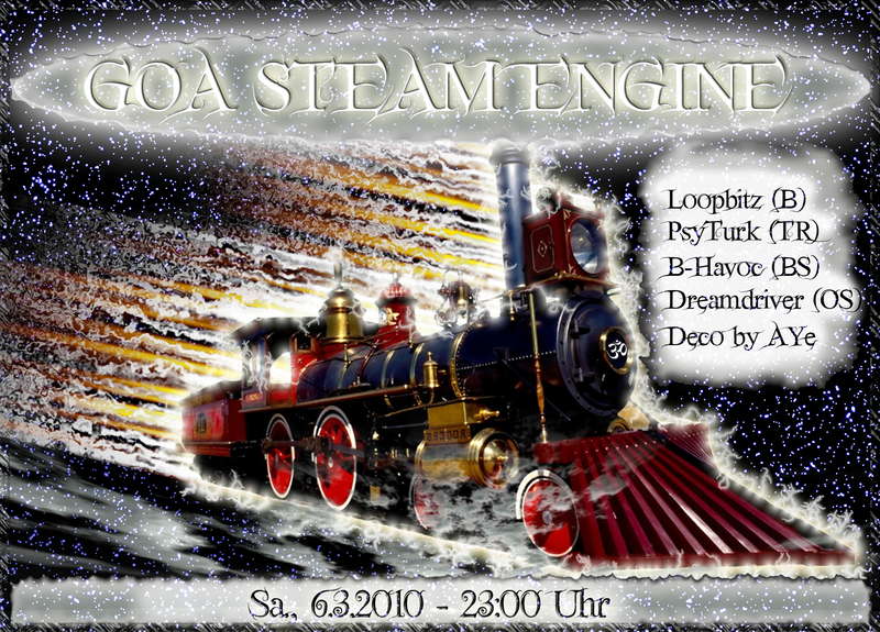 Party Flyer GOA STEAMENGINE 6 Mar '10, 23:00
