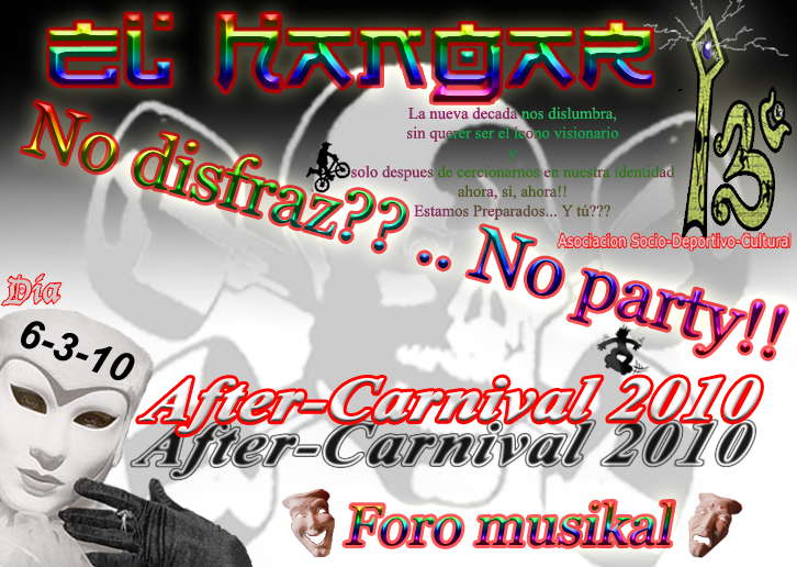 El Hangar13 - After Carnival 6 Mar '10, 23:30
