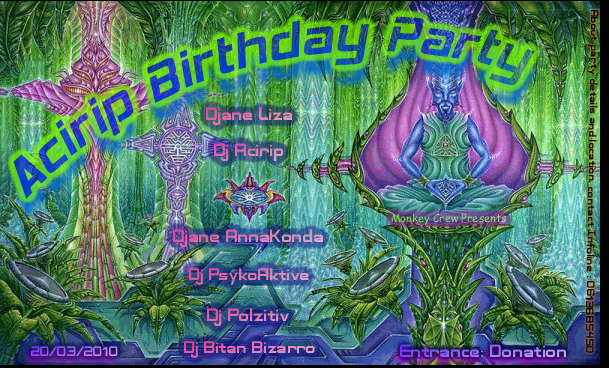 Monkey Crew Presents - "Acirip B-Day Party" · 20 Mar 10, 23:30