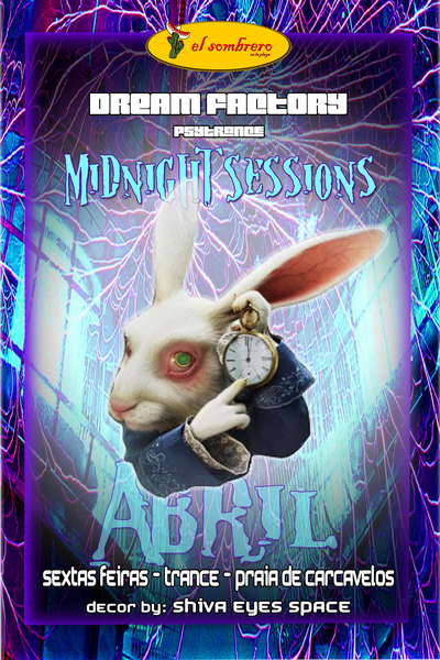 DREAM FACTORY EM ABRIL MIDNIGHT SESSIONS @ EL SOMBRERO · 21 Mar 10, 22:00