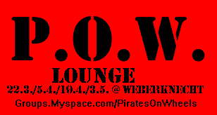 >> P.O.W. Lounge - Frischer Wind << · 22 Mar 10, 22:00