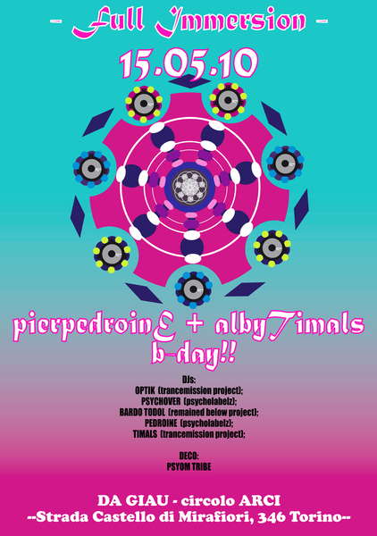 Party Flyer ••FULL immersiON•• (pierpedro.pauluzzo & aLbyTimaLS b-day!!) 15 May '10, 22:00