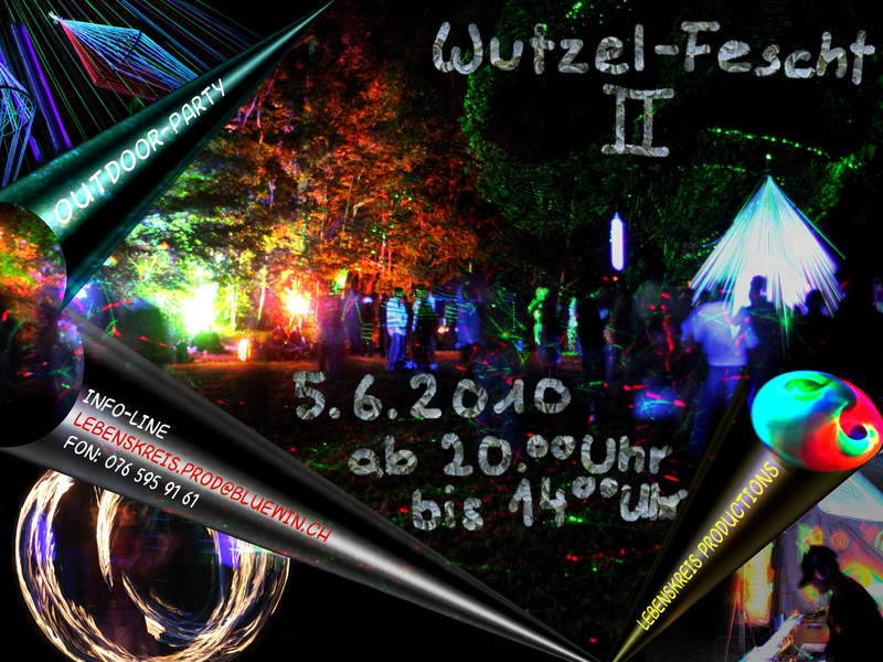 Wutzel-Fescht 2 5 Jun '10, 20:00
