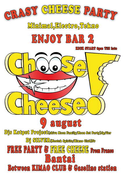 CRASY CHEESE PARTY 9 Aug '10, 20:00